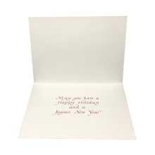 Load image into Gallery viewer, Open holiday card with message in red text "May you have a Happy Holiday and a Joyous New Year"