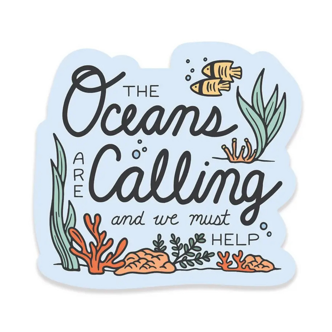The Oceans Are Calling Sticker