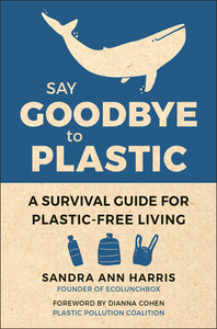 "Say Goodbye to Plastic" book cover, in dark blue and tan-brown, depicting a whale and some single-use plastic items.