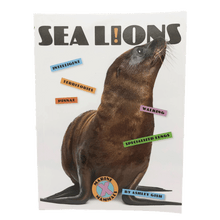 Load image into Gallery viewer, Paperback book cover with title &quot;SEA LIONS&quot; and sea lion pup image.
